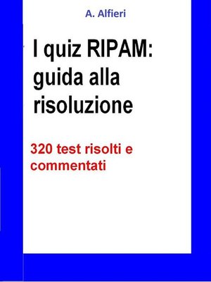 cover image of I quiz RIPAM--guida alla risoluzione. 320 test risolti e commentati